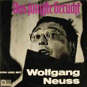 Wolfgang Neuss - Das Jüngste Gerücht