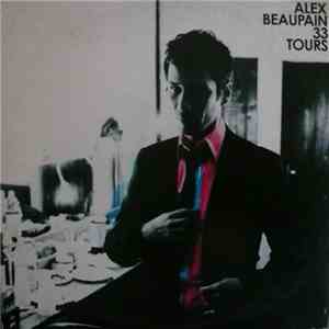 Alex Beaupain - 33 Tours