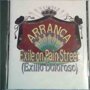 Arranca - Exile On Pain Street (Exilio Doloroso)