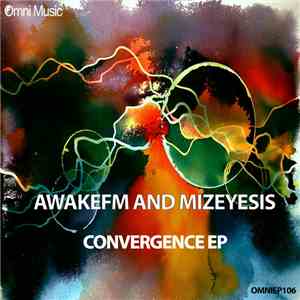 AwakeFM And Mizeyesis - Convergence EP