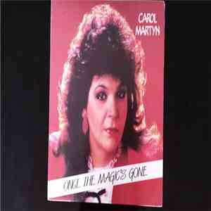 Carol Martyn - Once The Magic Is Gone