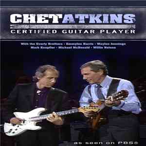 Chet Atkins - Certified Guitar Player - As Seen On PBS