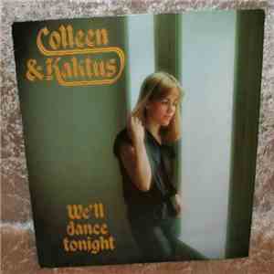 Colleen & Kaktus - We'll Dance Tonight