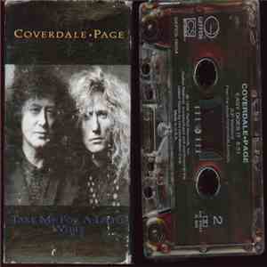Coverdale•Page - Take Me For A Little While / Easy Does It