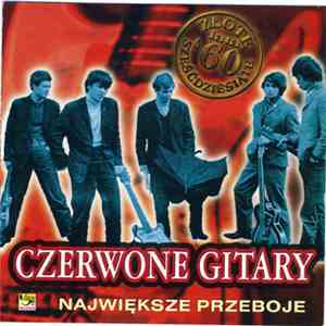 Czerwone Gitary - Największe Przeboje