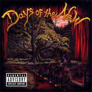 Days Of The New - Days Of The New