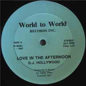 D.J. Hollywood - Love In The Afternoon