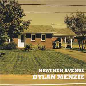 Dylan Menzie - Heather Avenue