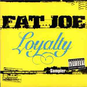 Fat Joe - Loyalty