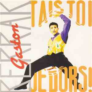 Gaston Berrak - Tais-Toi, Je Dors !