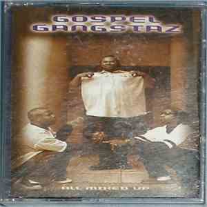Gospel Gangstaz - All Mixed Up