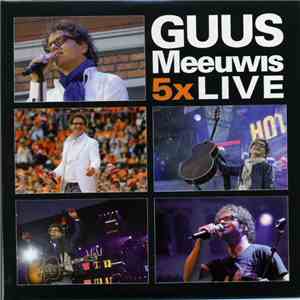 Guus Meeuwis - 5x Live