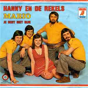 Hanny En De Rekels - Mario / Je Bent Niet Rijk