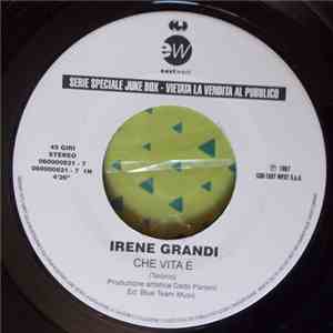Irene Grandi / Nomadi - Che Vita È / Un Pugno Di Sabbia