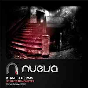Kenneth Thomas - Staircase Monster (The Madison Remix)