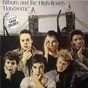 Kilburn And The High-Roads - Handsome