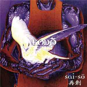 Kodō - Sai-So