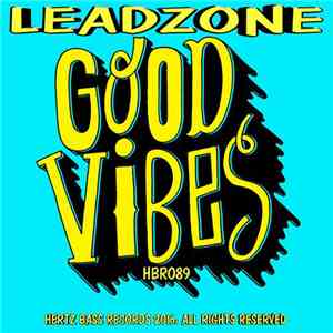 Leadzone - Good Vibes