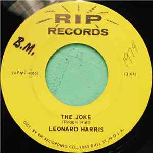 Leonard Harris  - The Joke / I'm A Fool For You