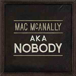 Mac McAnally - Mac McAnally Aka Nobody