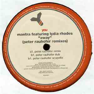 Mantra Feat. Lydia Rhodes - Away (Peter Rauhofer Remixes)