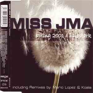 Miss JMA - Spring 2001 / Halbstark