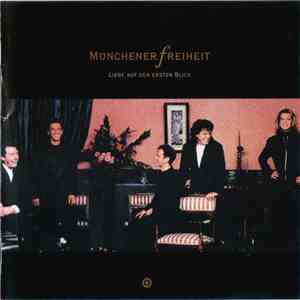 Münchener Freiheit - Liebe Auf Den Ersten Blick