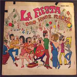 Orq Hnos Flores - La Fiesta