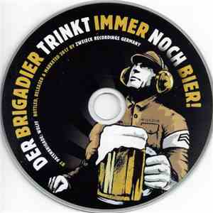 Patenbrigade: Wolff - Der Brigadier Trinkt Immer Noch Bier!