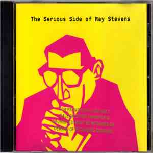 Ray Stevens - The Serious Side Of Ray Stevens
