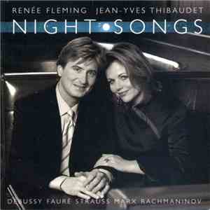 Renée Fleming ,  Jean-Yves Thibaudet - Night Songs