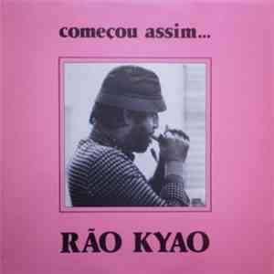 Rão Kyao - Começou Assim...