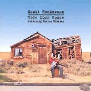 Scott Henderson  - Tore Down  House
