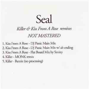 Seal - Killer & Kiss From A Rose Remixes