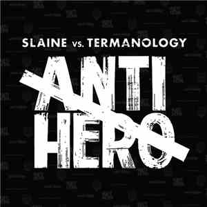 Slaine Vs. Termanology - Anti-Hero