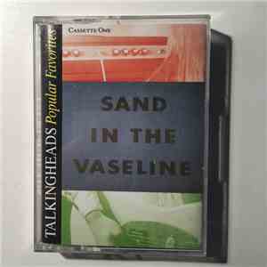 Talking Heads - Sand In The Vaseline - Popular Favorites: 1976-1983