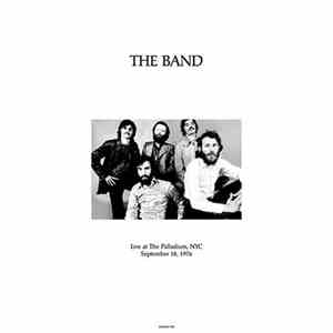 The Band - Live At The Palladium, NYC September 18, 1976