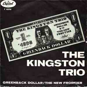 The Kingston Trio - The New Frontier / Greenback Dollar