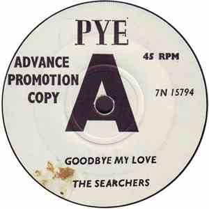 The Searchers - Goodbye My Love
