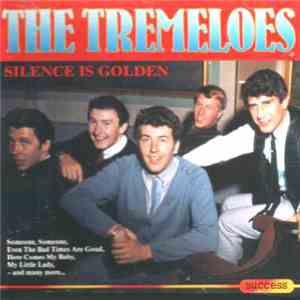 The Tremeloes - Silence Is Golden