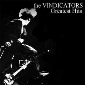 The Vindicators - Greatest Hits - Live