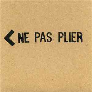 Various - Ne Pas Plier - Artists Against Austerity