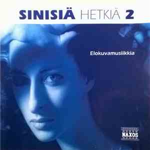 Various - Sinisiä hetkiä 2 - Elokuvamusiikkia