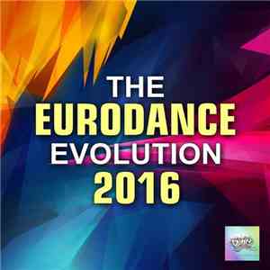 Various - The Eurodance Evolution 2016