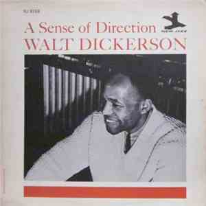 Walt Dickerson - A Sense Of Direction