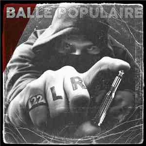22 LONGS RIFFS - Balle Populaire