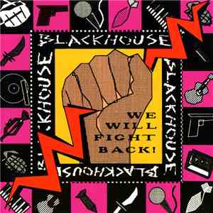 Blackhouse - We Will Fight Back!