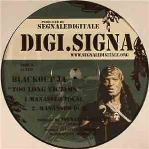 Blackout JA / Manasseh / Vibronics - Too Long Victims
