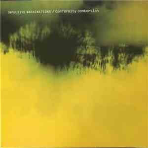 Conformity Contortion - Impulsive Machinations