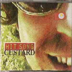 Custard - Hit Song